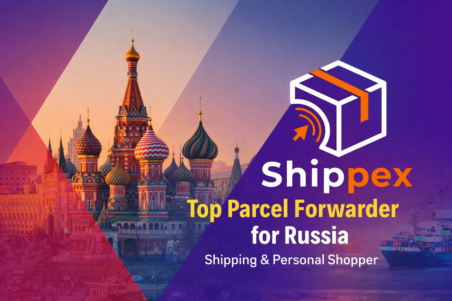 Personal Shopper in Russia for International Buyers | Secure Export & Shipping - Shipping & Logistics Article