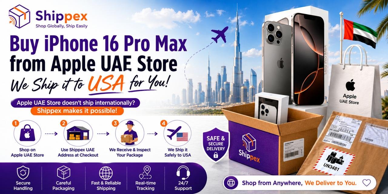 Shop iPhone 16 Pro Max UAE, Deliver to USA | Shippex Blog
